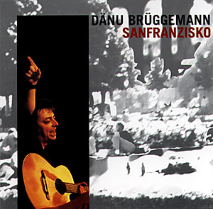 d&auml;nu br&uuml;ggemann - sanfranzisko